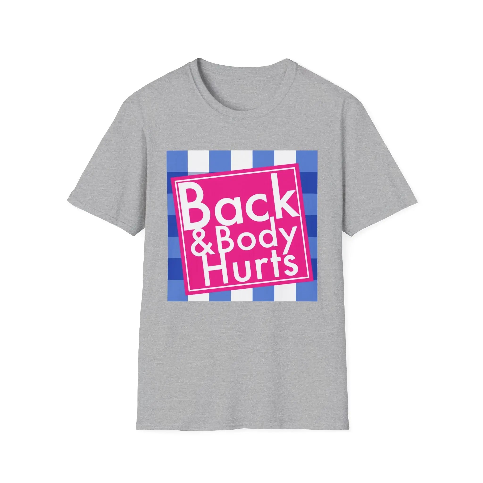 Back and Body Hurts Shirt AshBubble