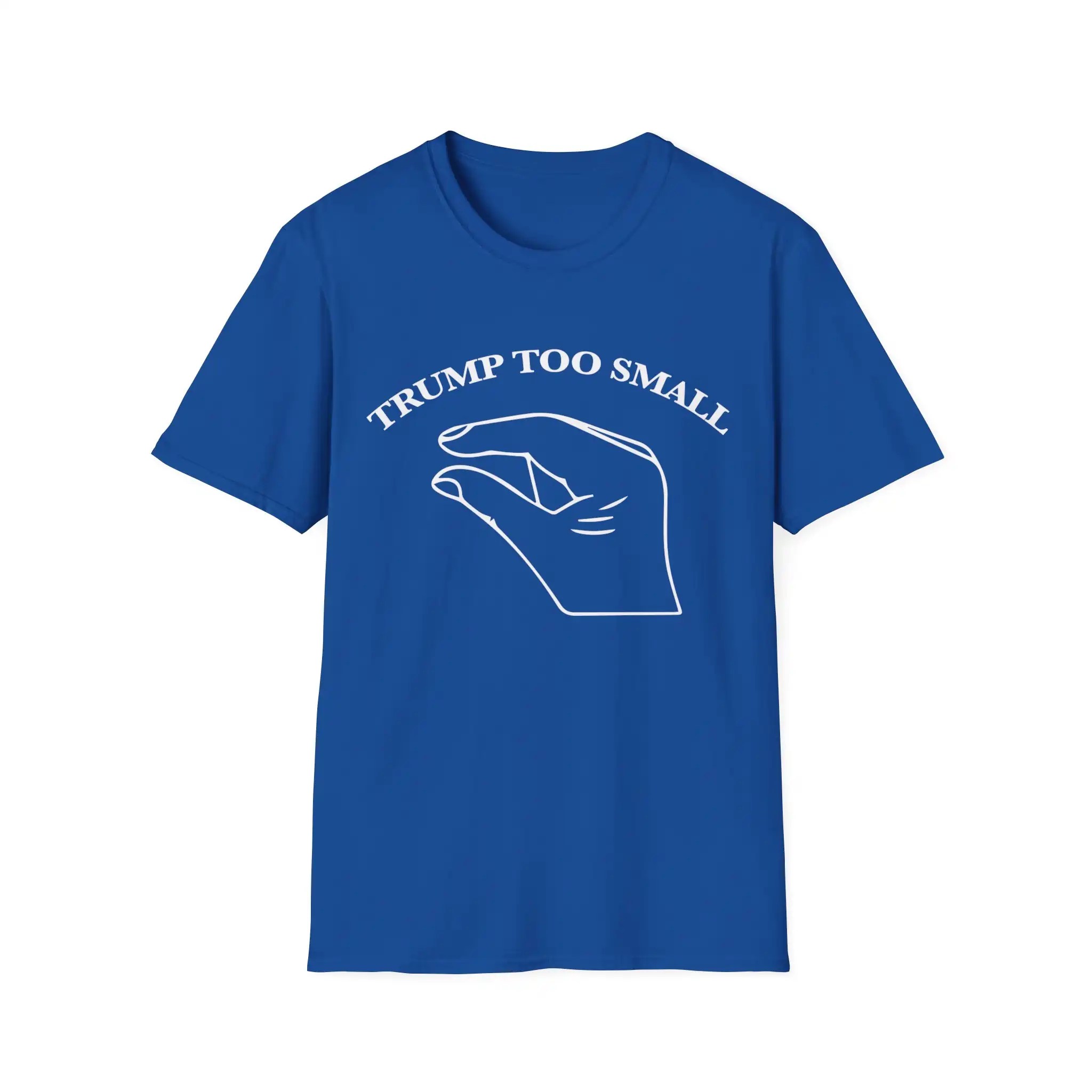 Trump Too Small Shirt AshBubble