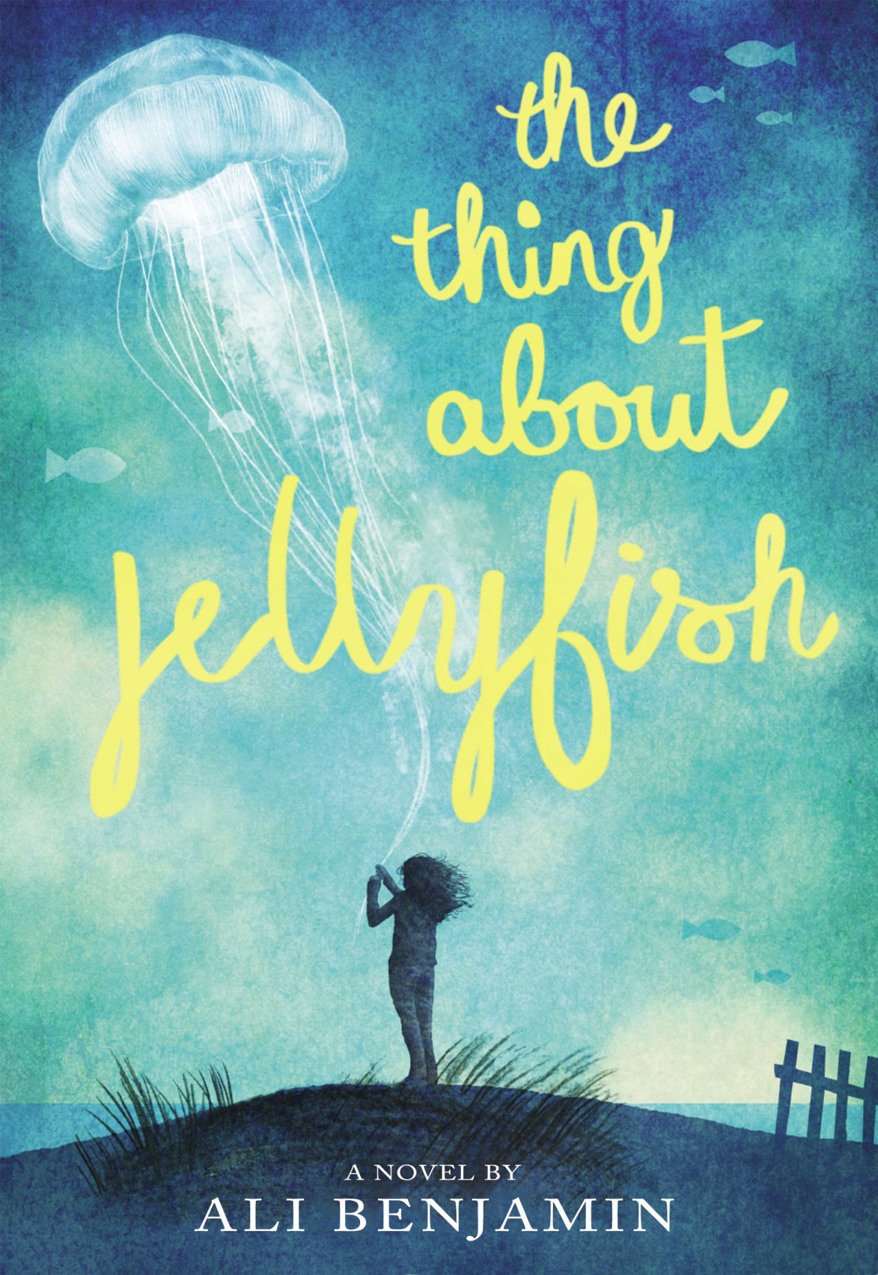 Review The Thing About Jellyfish by Ali Benjamin Ashleigh Online