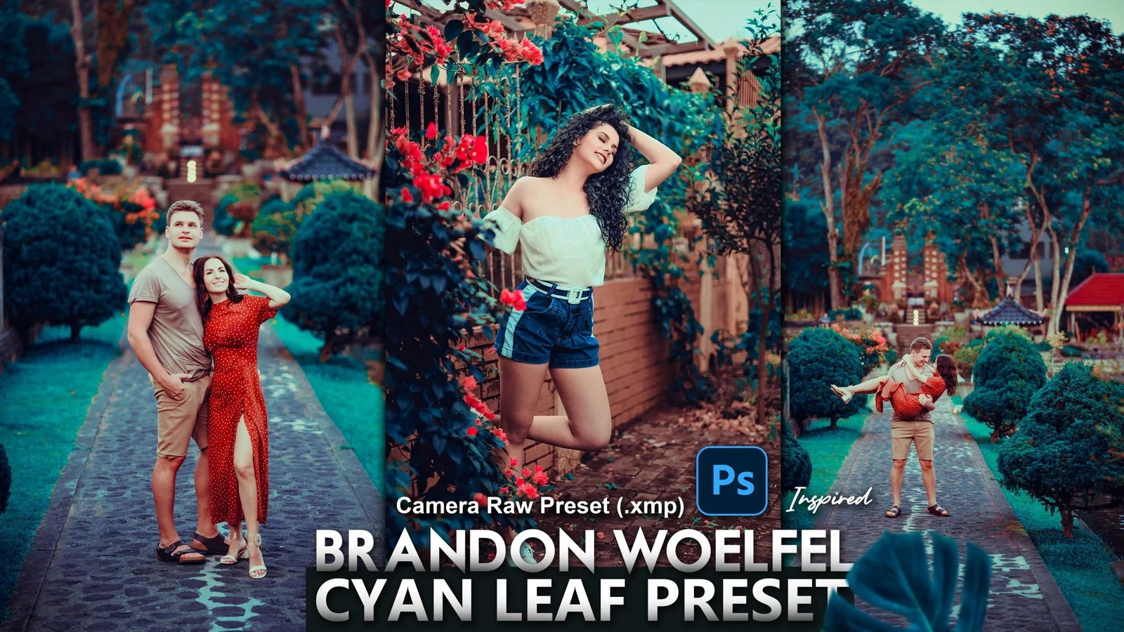 Download Brandon Woelfel Inspired Cyan Leaf Camera Raw XMP Preset of