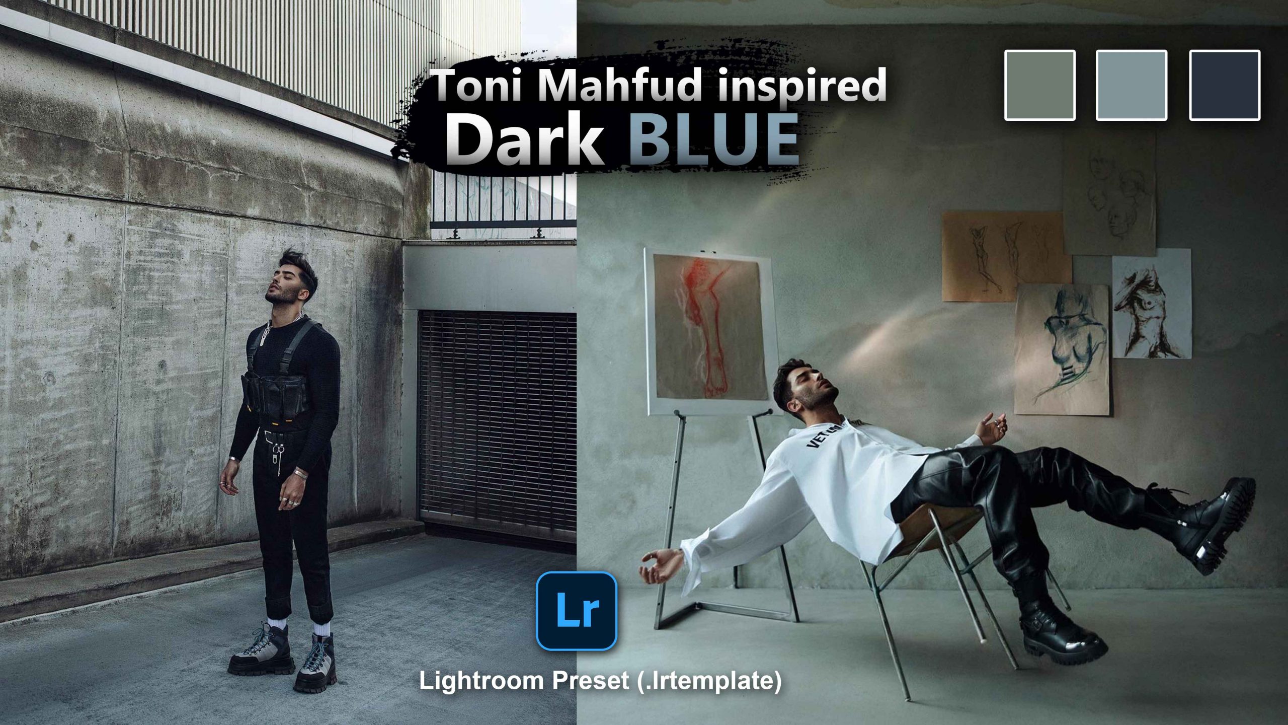 Toni MAHFUD Dark Blue Lightroom Presets of 2021 for Free Toni MAHFUD