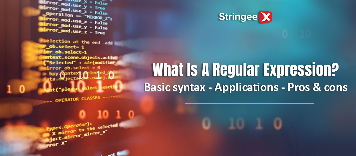 What Is A Regular Expression? StringeeX Contact Center