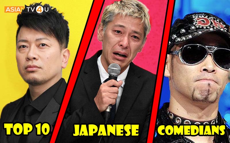 Top 10 Japanese Comedians Asiantv4u