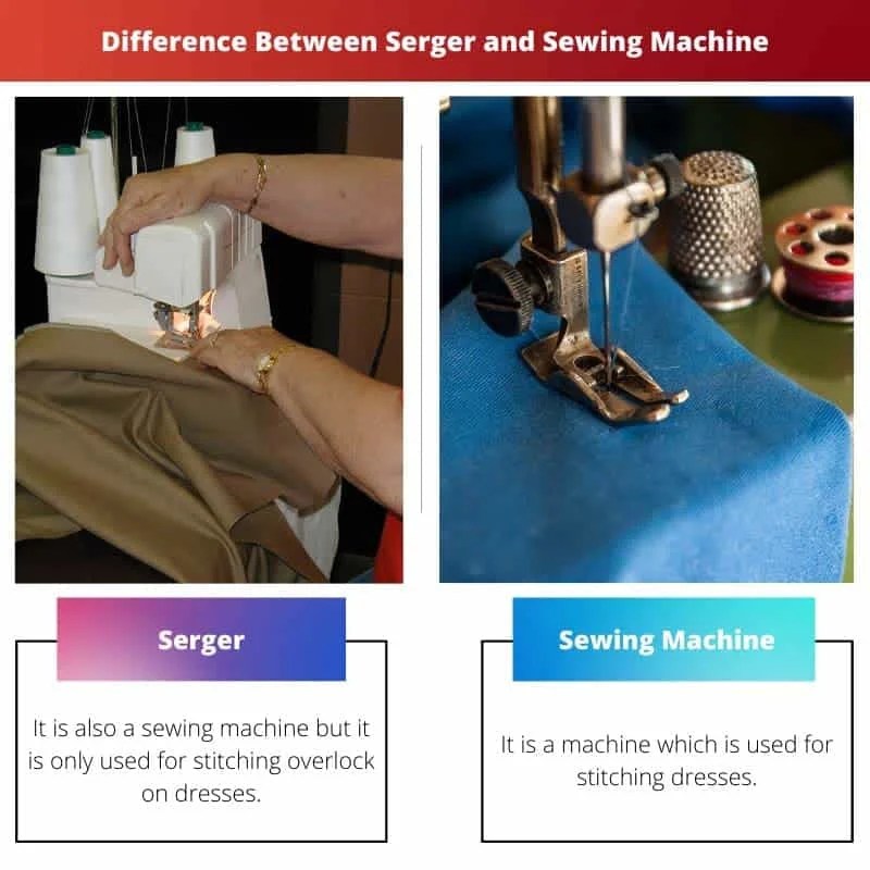 Serger vs Sewing Machine Difference and Comparison