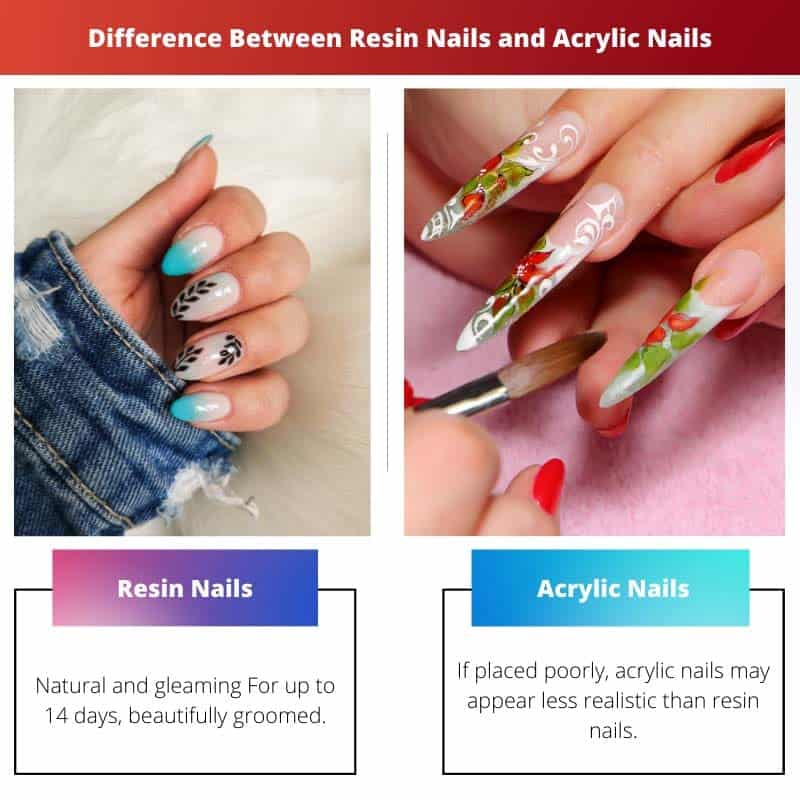 Resin Nails vs Acrylic Nails Difference and Comparison