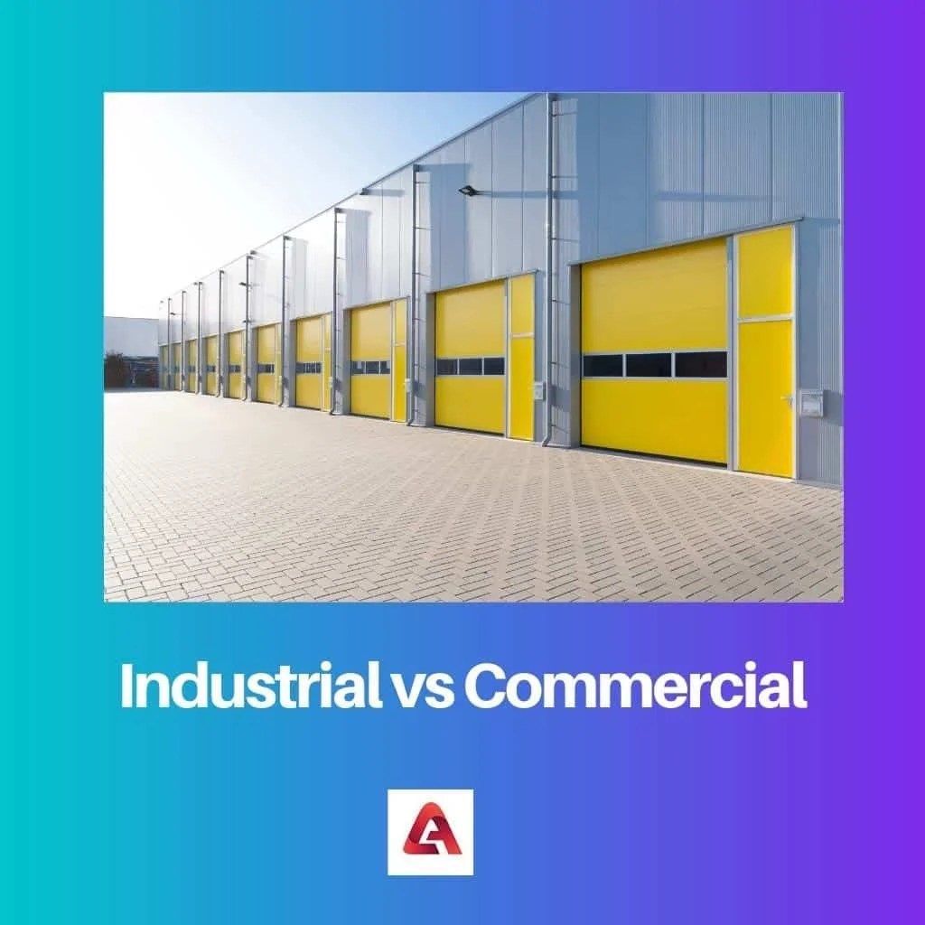 Industrial vs Comercial Diferencia y Comparación