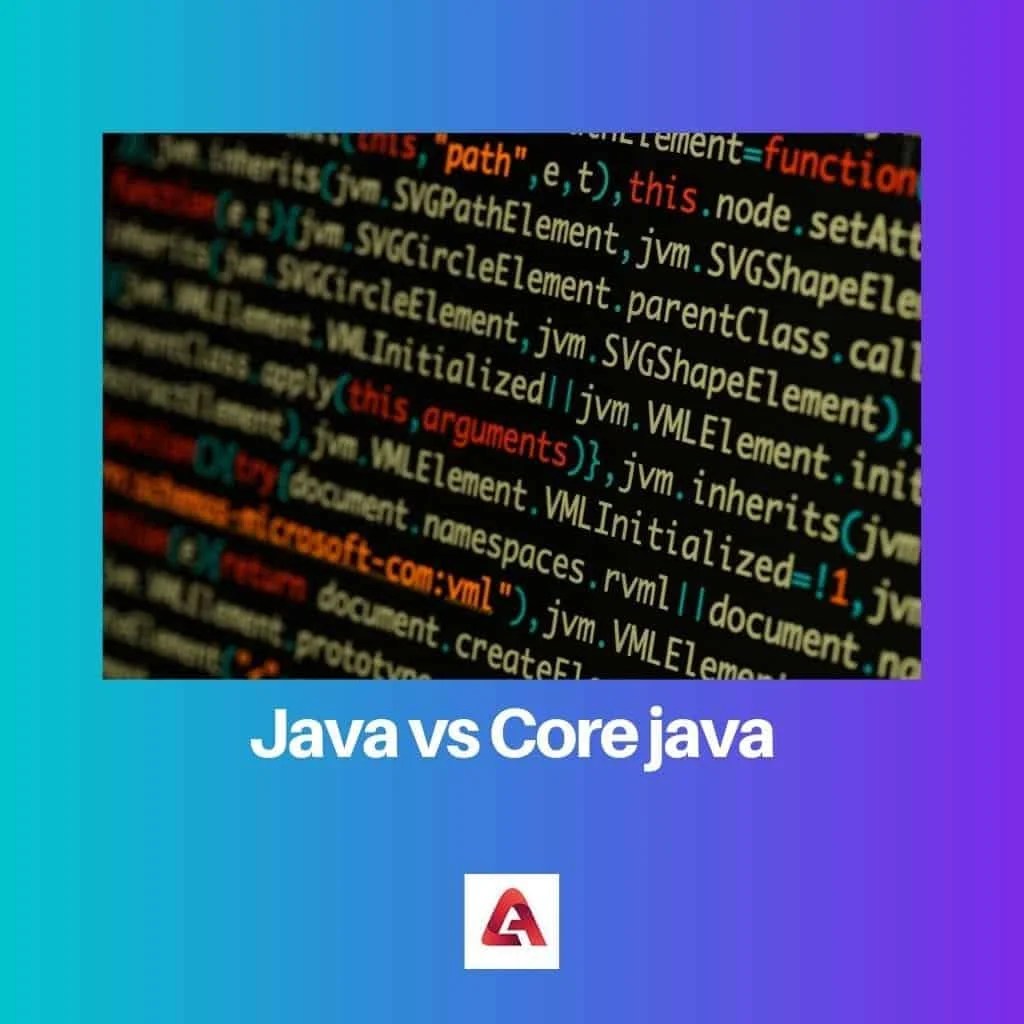 Java vs Core Java diferencia y comparación
