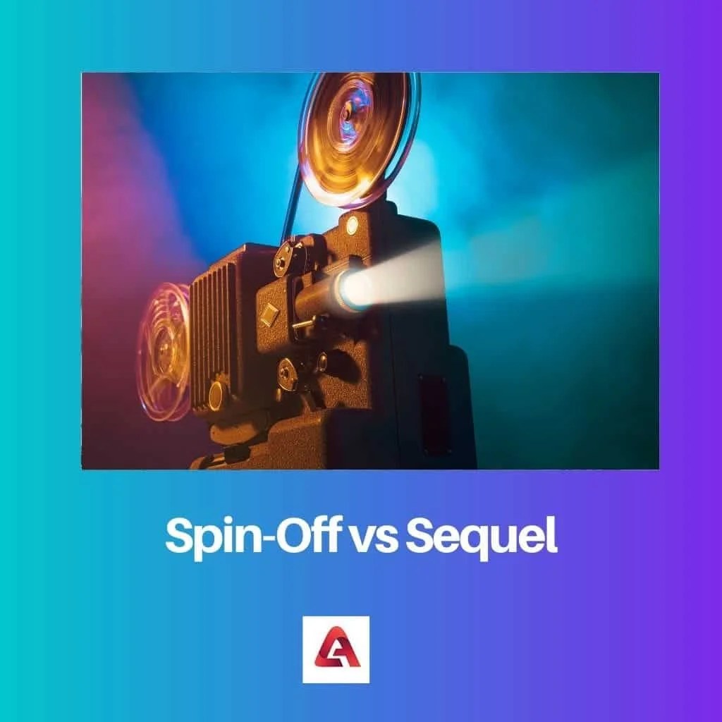 SpinOff vs Sequel Difference and Comparison