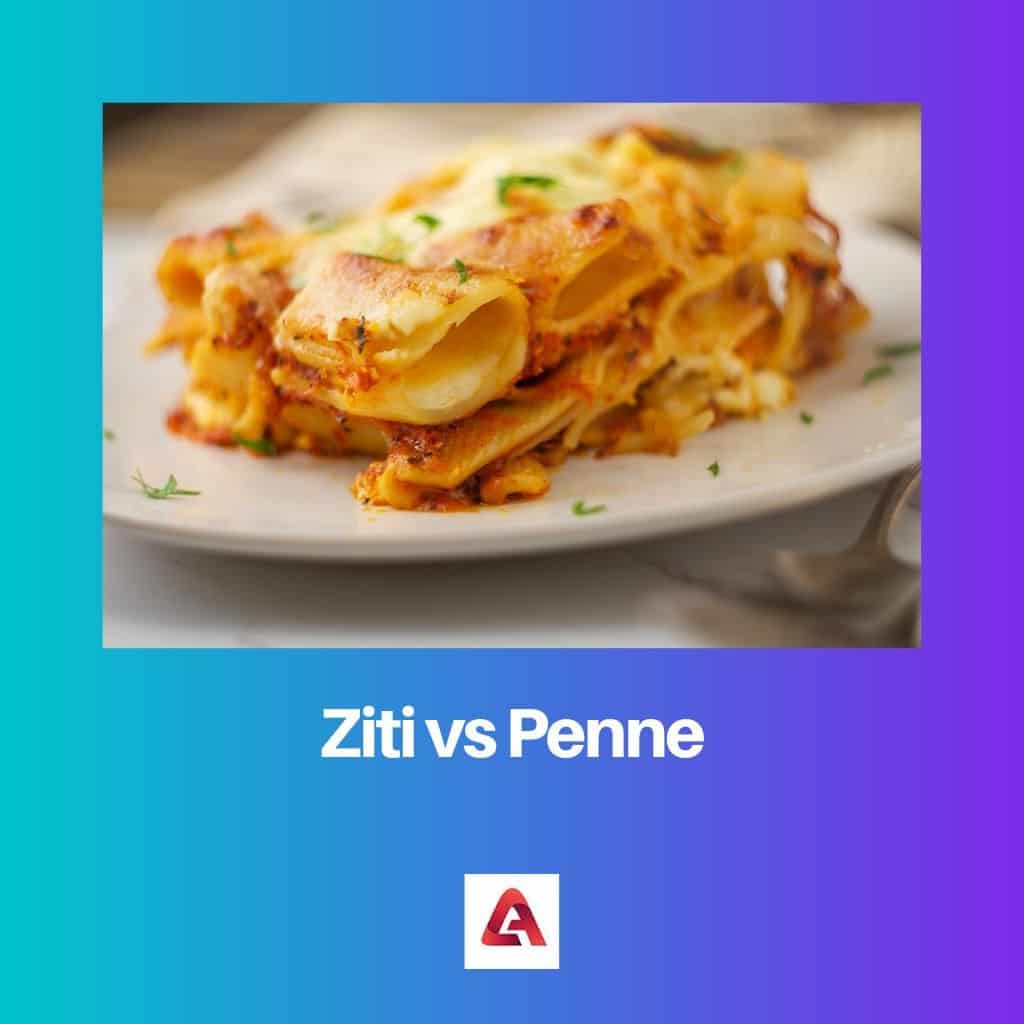 Ziti vs Penne Difference and Comparison