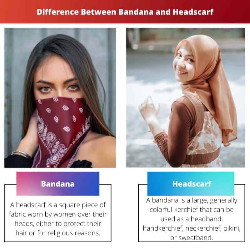 Bandana vs Headscarf Difference and Comparison