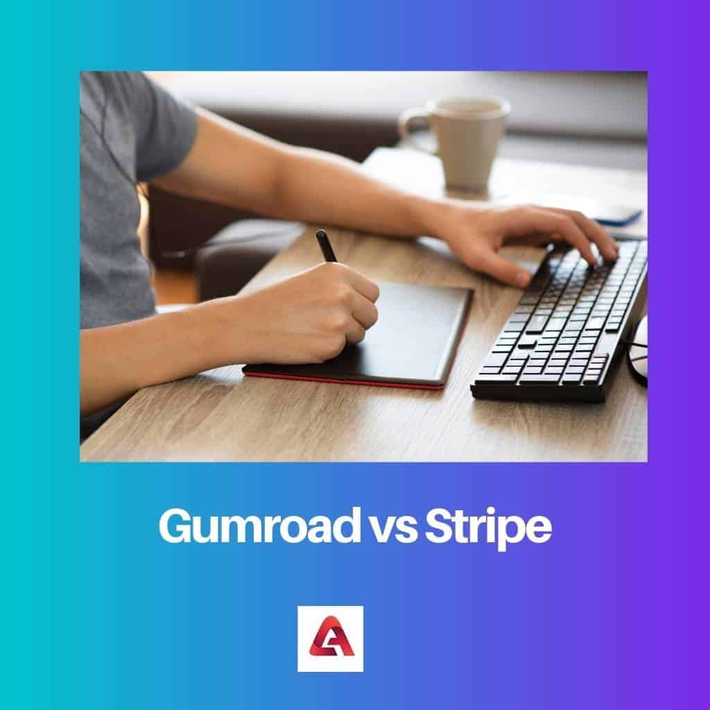 Gumroad vs Stripe Difference and Comparison