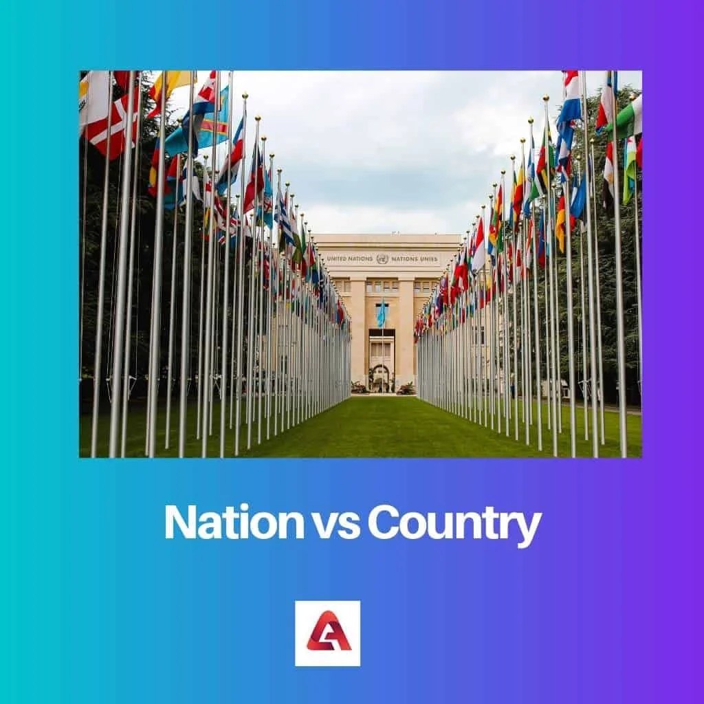 Nation vs Country Difference and Comparison