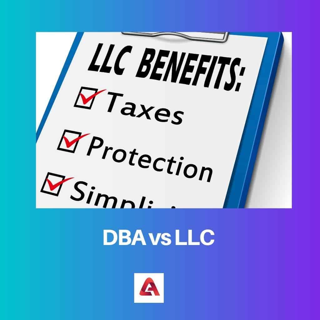 DBA vs. LLC Unterschied und Vergleich