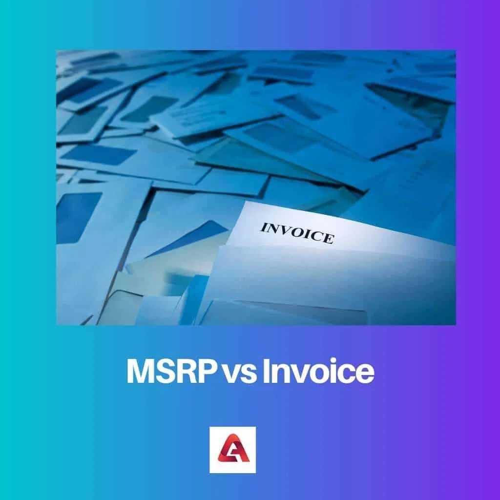 MSRP vs Invoice Difference and Comparison