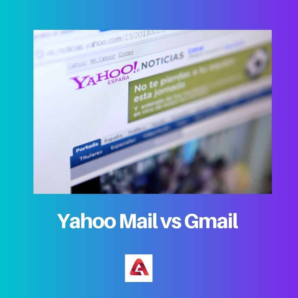 Yahoo Mail vs Gmail erinevus ja võrdlus