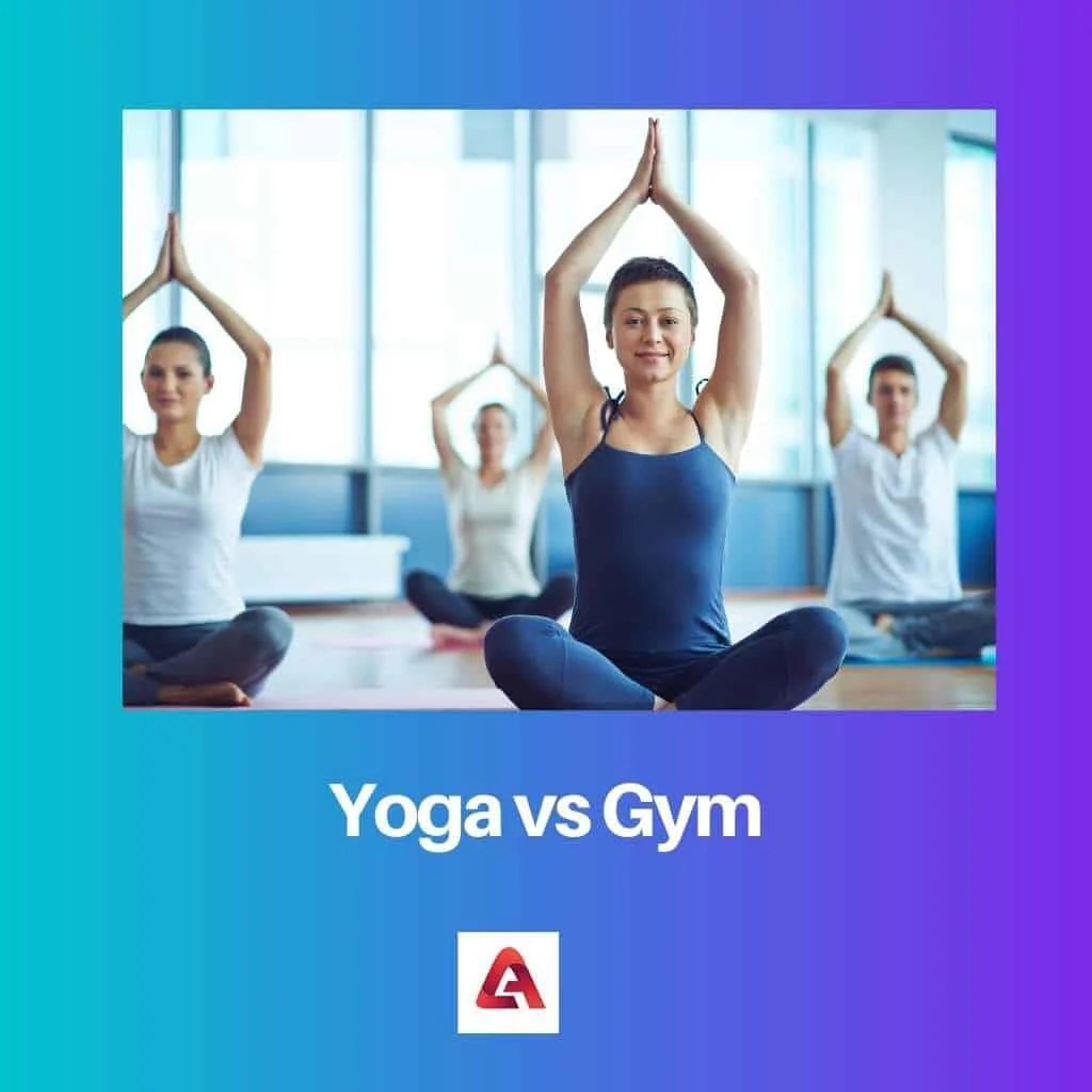 Yoga vs Gym Difference and Comparison
