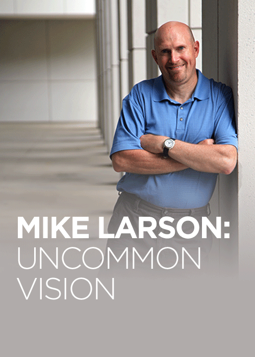 Mike Larson Vision