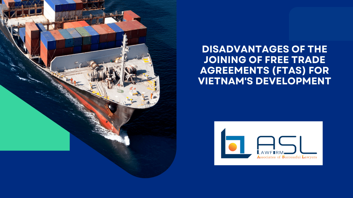 Disadvantages of the joining of Free Trade Agreements (FTAs) for