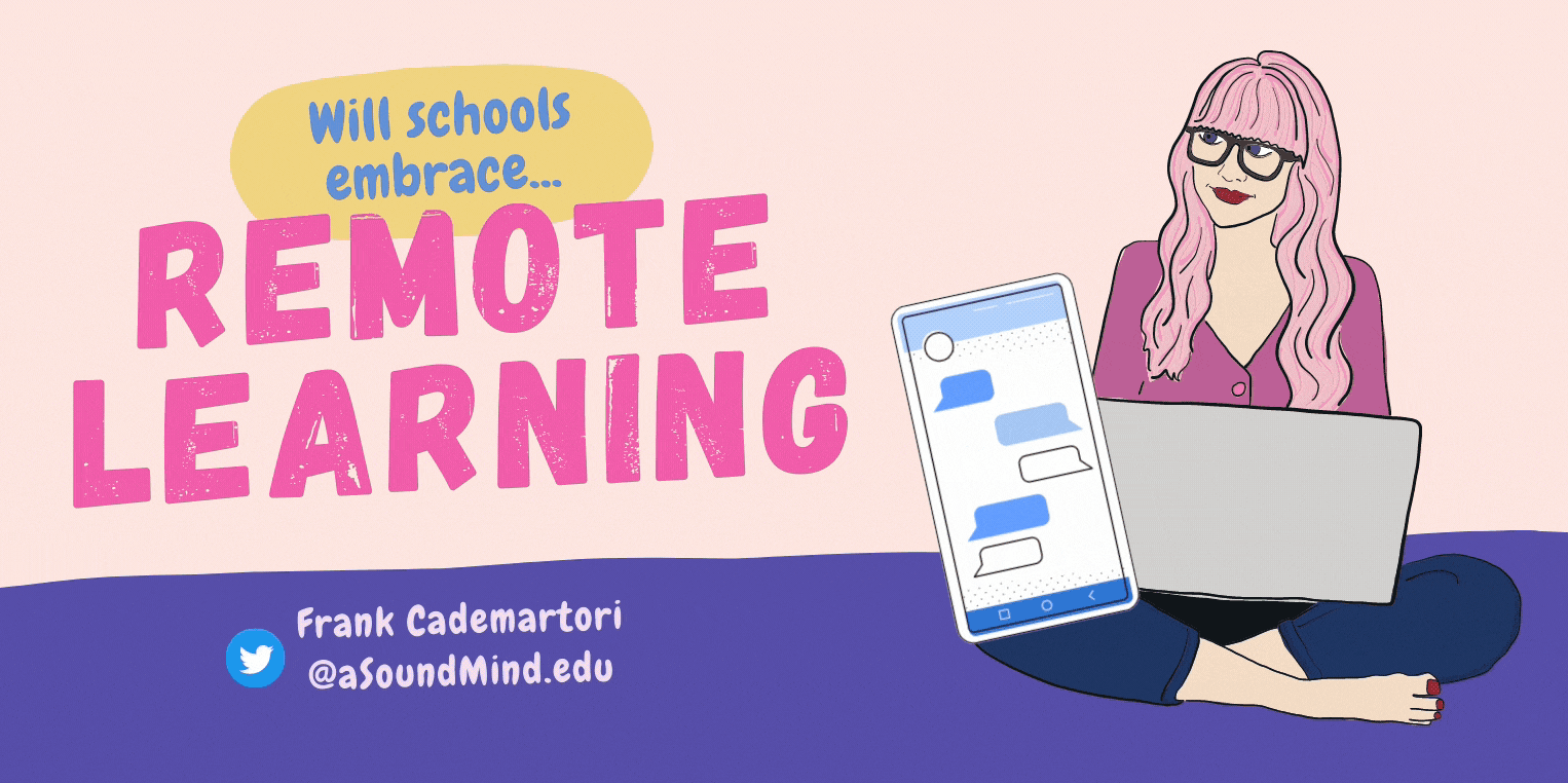 Will Education Embrace Remote Learning?