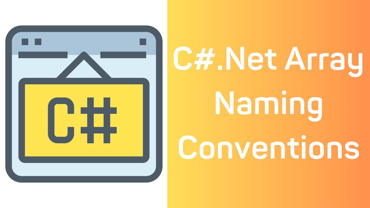 array naming conventions with examples