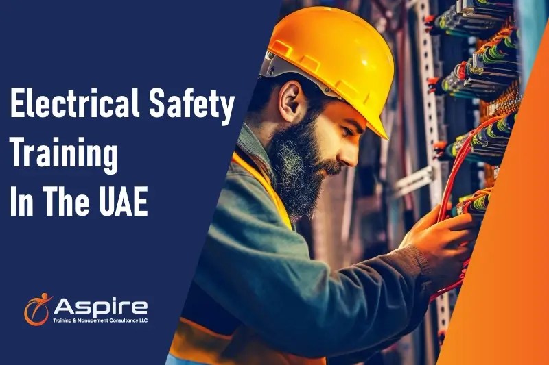 The Necessity of Electrical Safety Training in the UAE