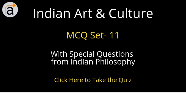 Indian Art & Culture MCQ Set- 11