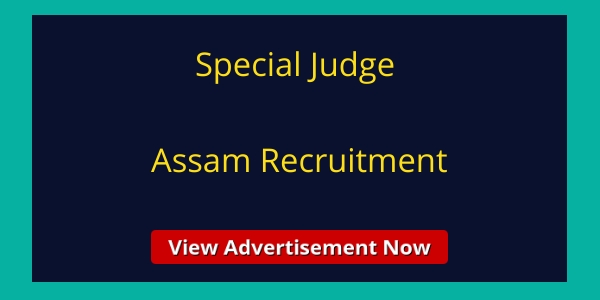 Special Judge Assam Peon Recruitment 2018