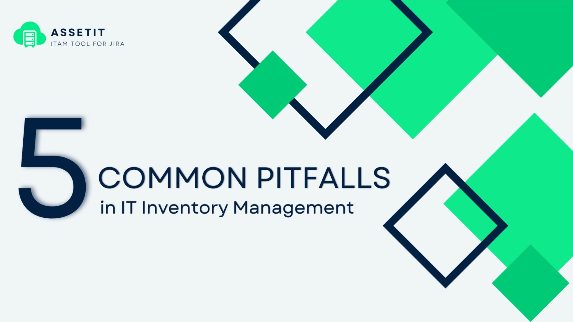 Asset Inventory System Discover 5 Most Common Pitfalls