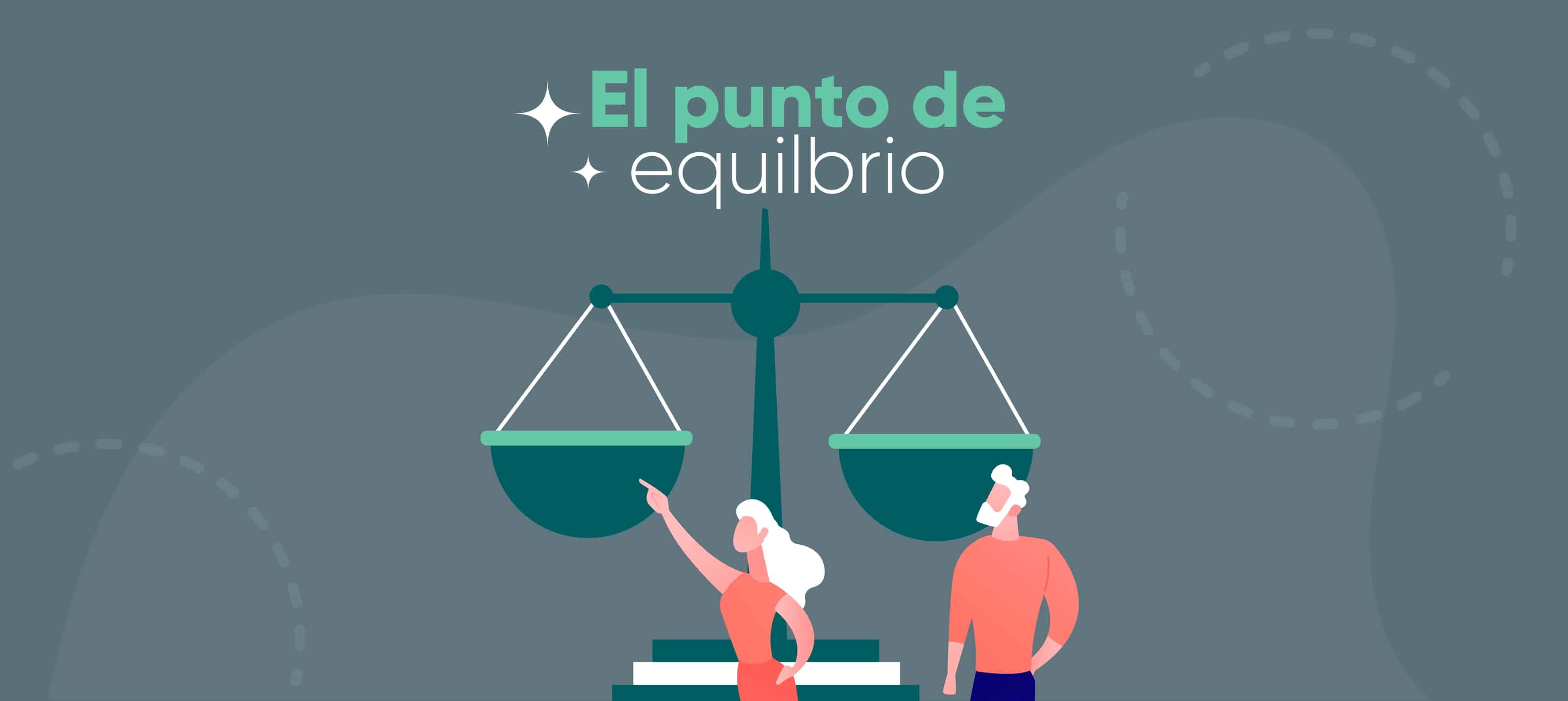¿Qué es el punto de equilibrio en mis finanzas personales?