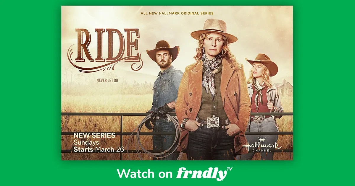 Watch Ride Hallmark Channel Frndly TV 6.99/mo