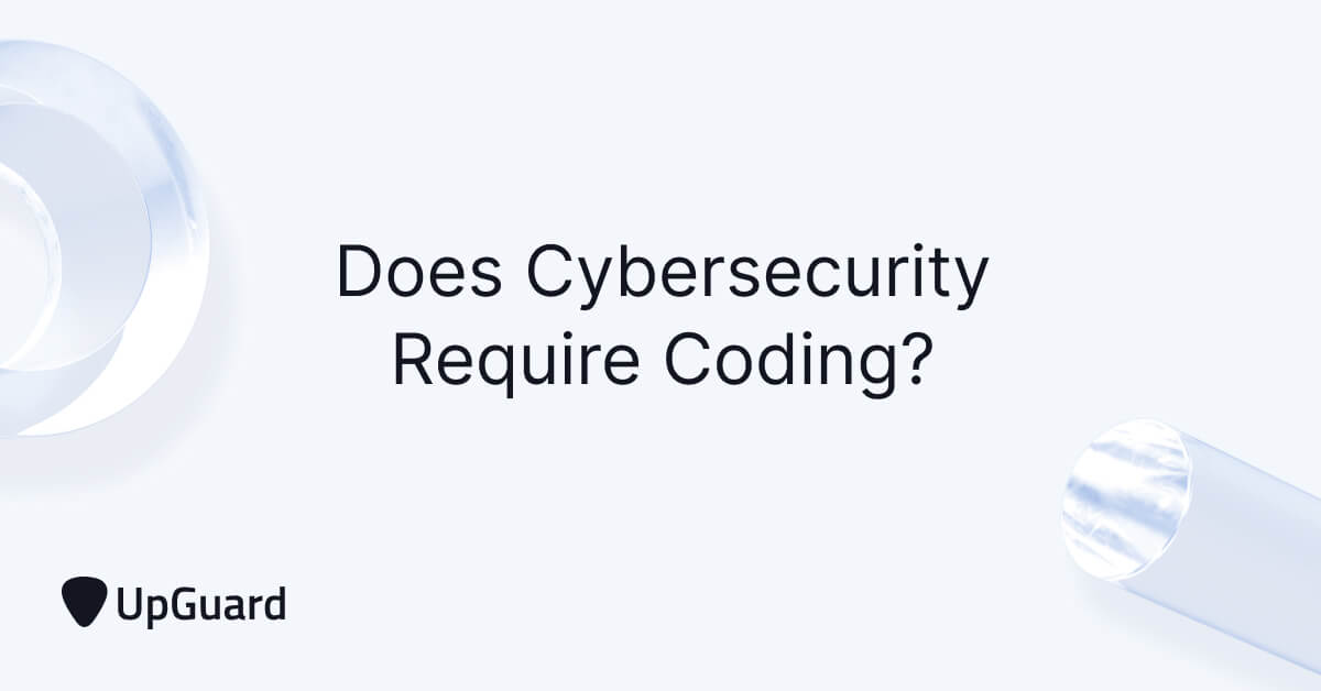 Does Cybersecurity Require Coding? UpGuard Pid