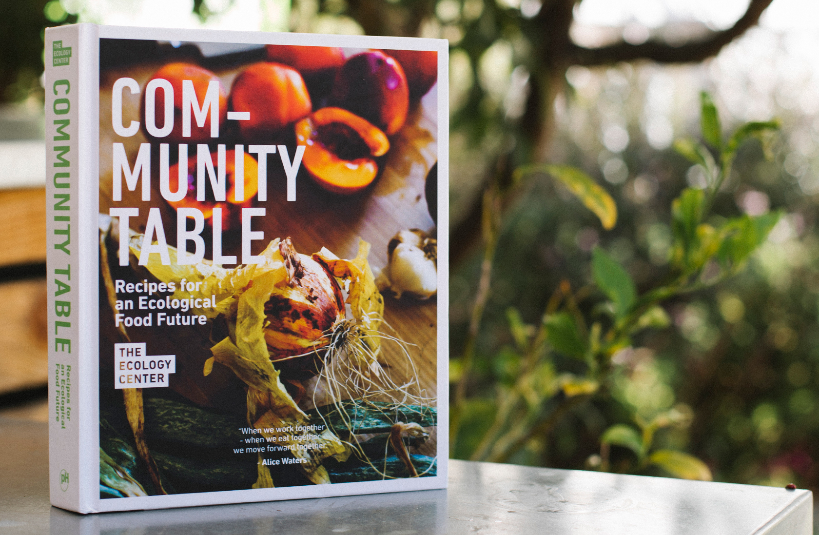 Edible Bookshelf Community Table Recipes for an Ecological Food