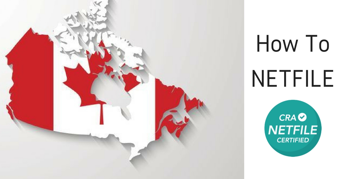NETFILE Canada Filing Your CRA Taxes Online in Canada