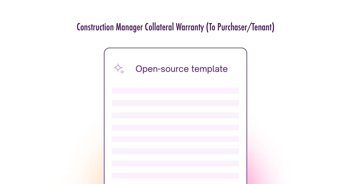 Construction Manager Collateral Warranty (To Purchaser/Tenant) Template
