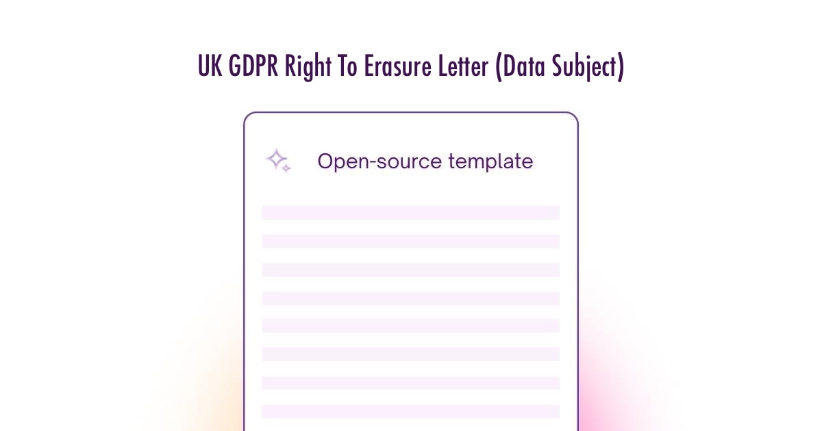 UK GDPR Right To Erasure Letter (Data Subject) Template UK