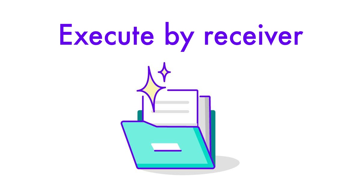 Execute by receiver Templates & Legal Help
