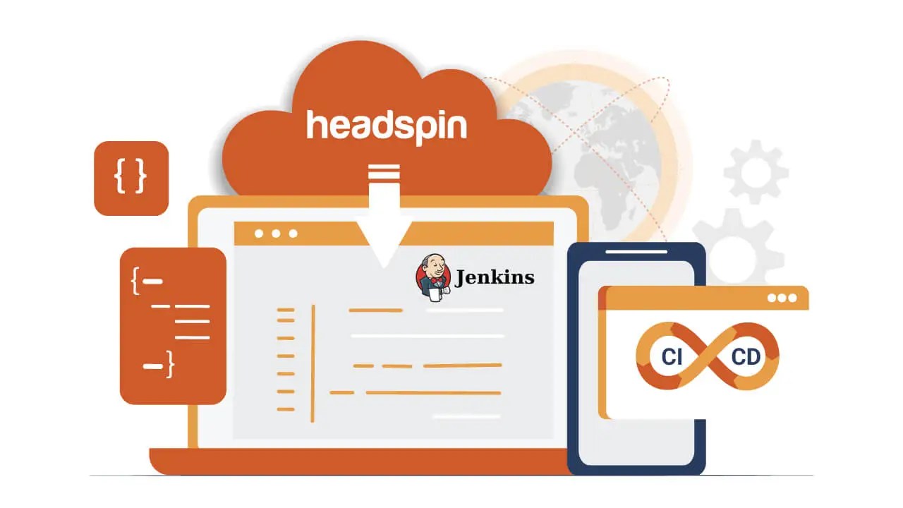 Utilizing Jenkins Testing with the HeadSpin Platform