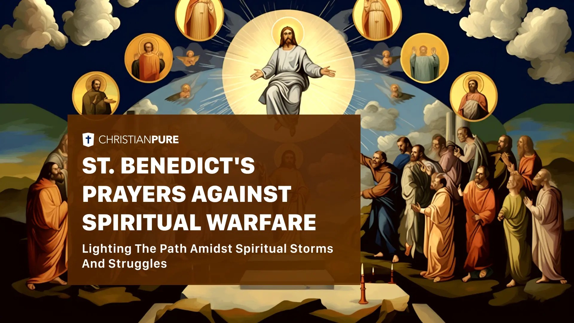 St Benedict's Prayers Against Spiritual Warfare Christian Pure
