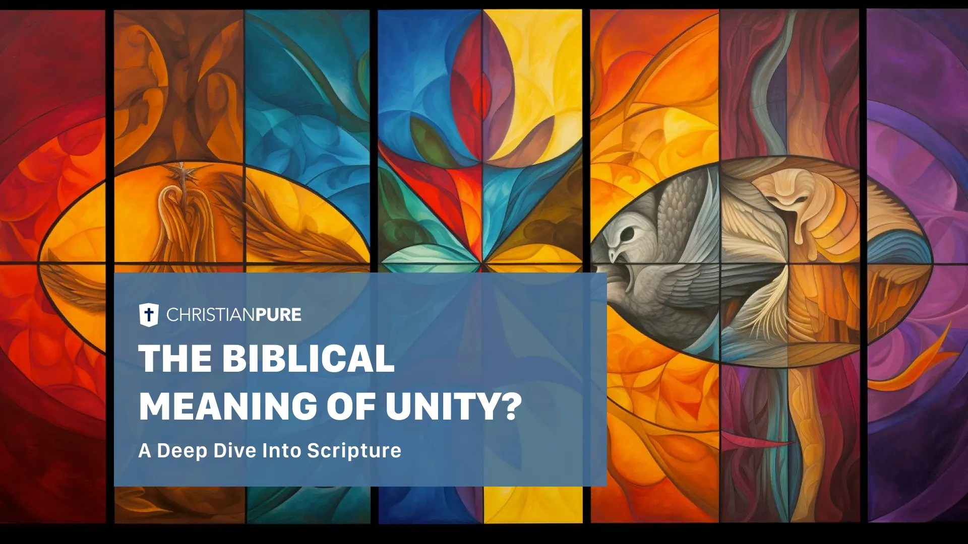The Biblical Meaning of Unity? A Deep Dive into Scripture Christian Pure
