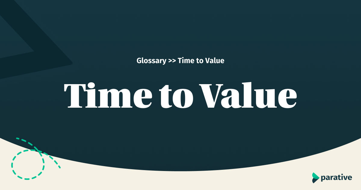 Time to Value