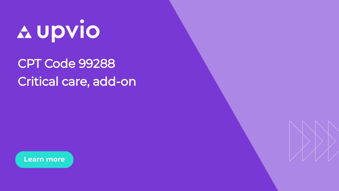 CPT Code 99288 Critical Care AddOn Upvio