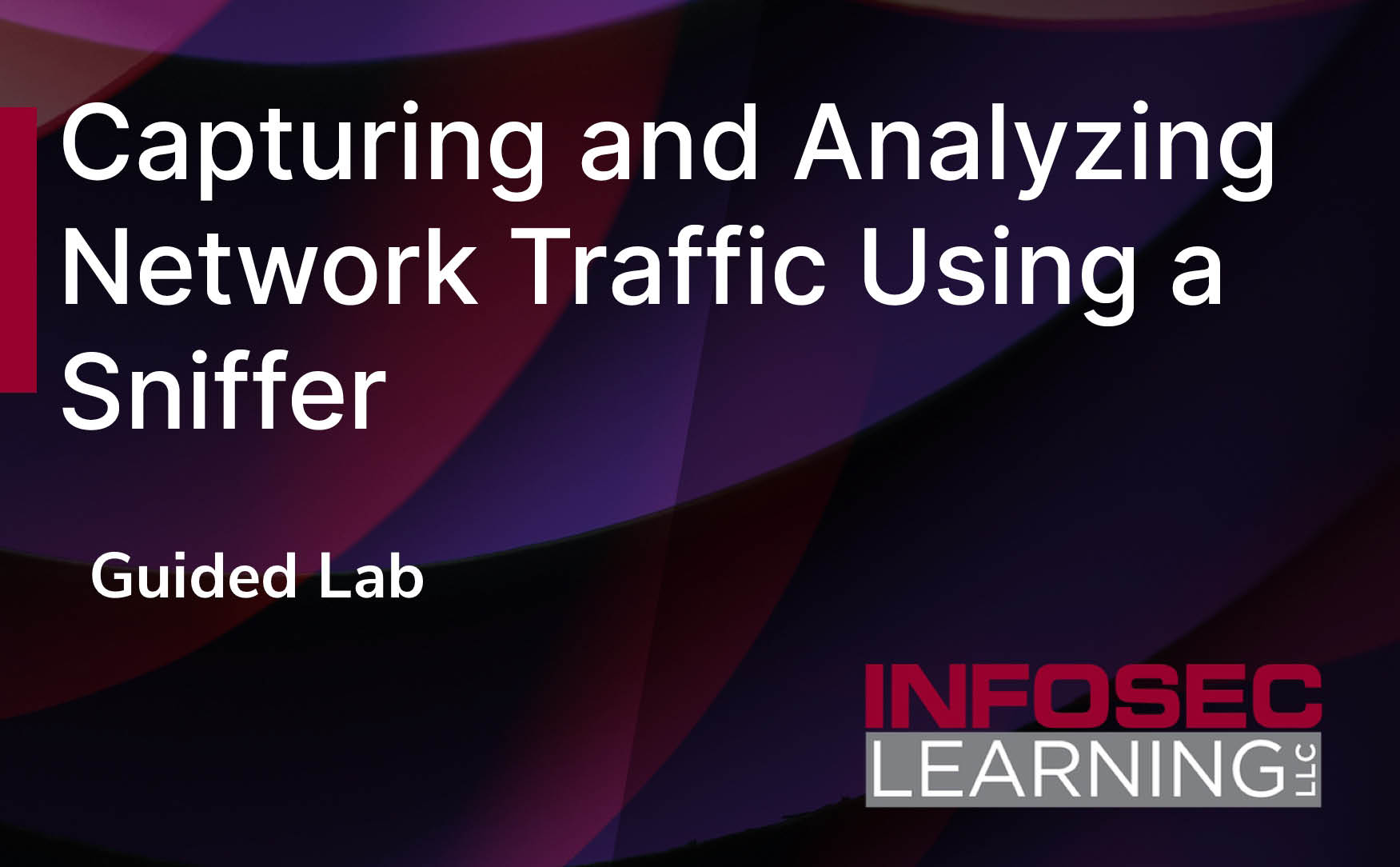 Capturing and Analyzing Network Traffic Using a Sniffer Lab Virtual Lab