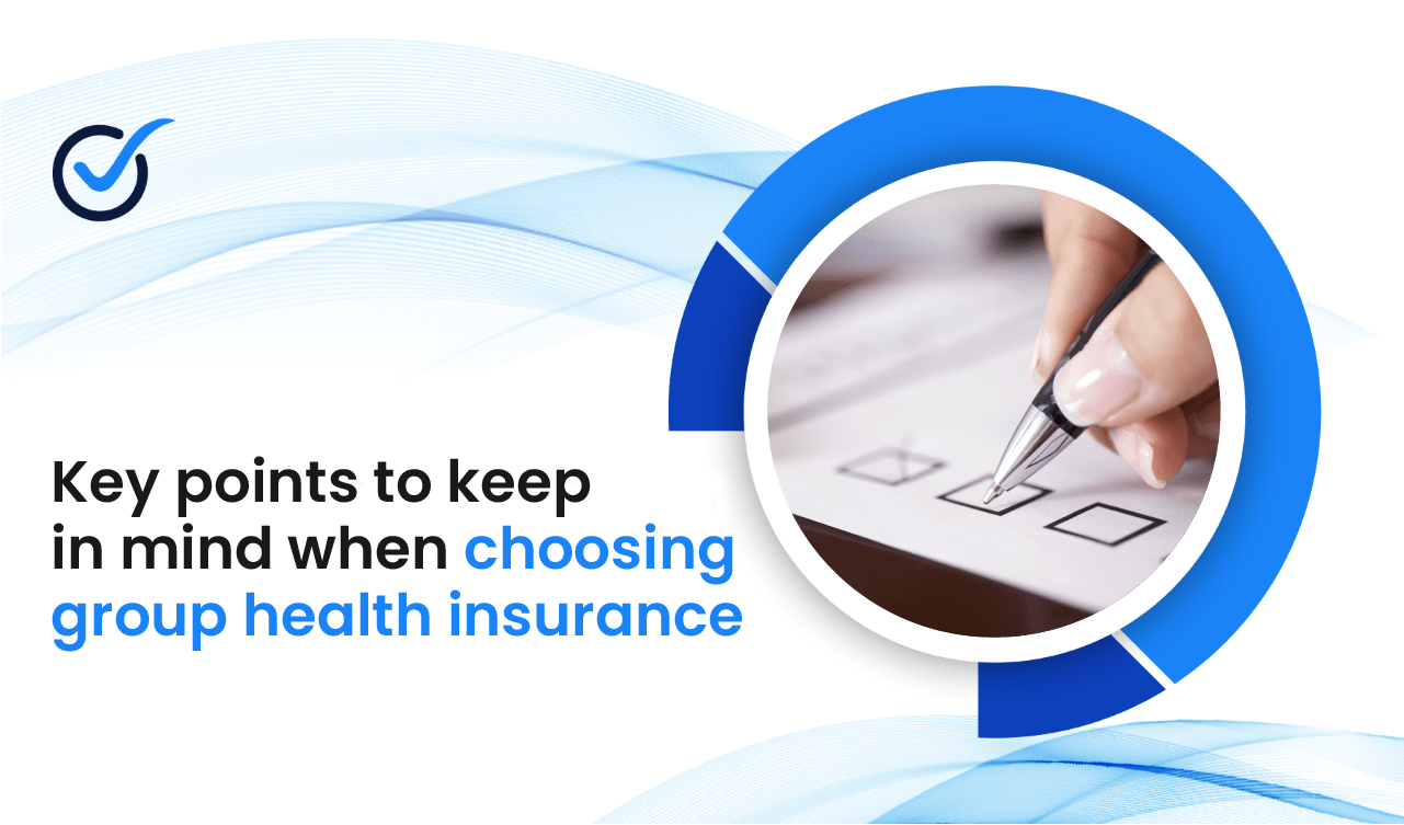 Choosing Group Health Insurance Key Points To Keep In Mind