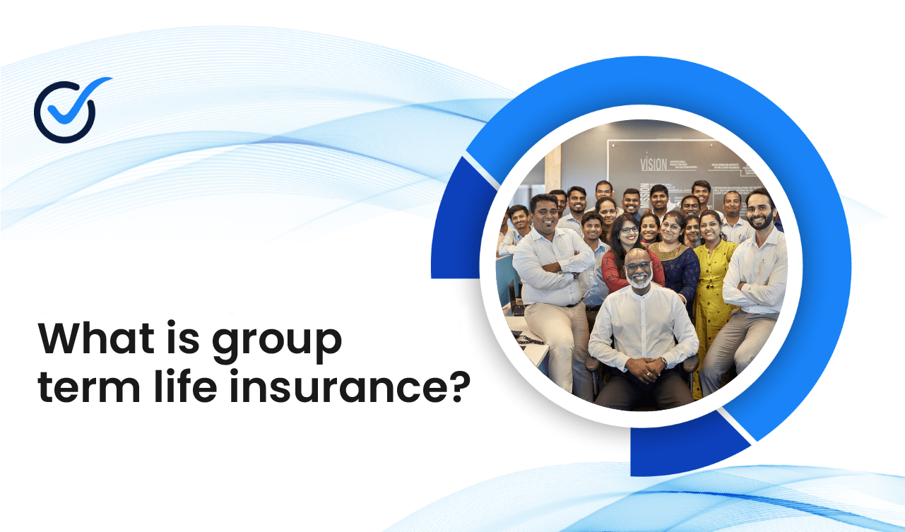 Group Term Life Insurance Coverage, Benefits & Eligibility