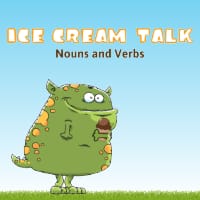 Ice Cream Talk - Learn Nouns & Verbs in a Yummy Way • ABCya!
