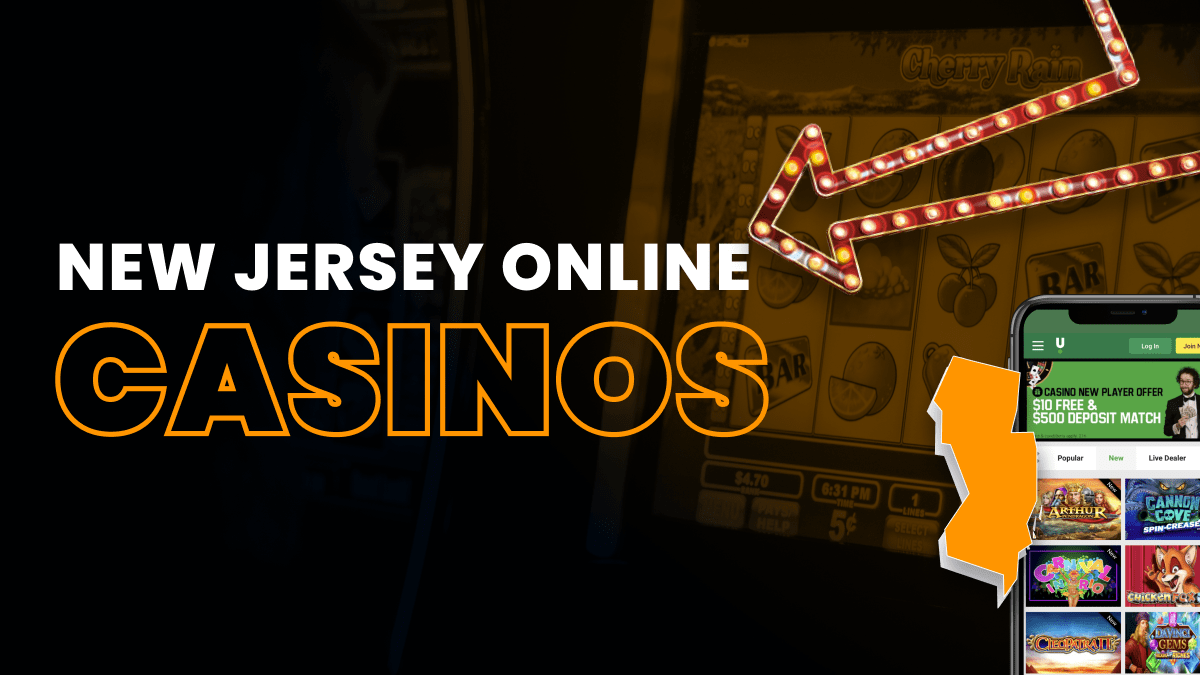 New Jersey Online Casinos Best NJ Casino Apps and Bonuses