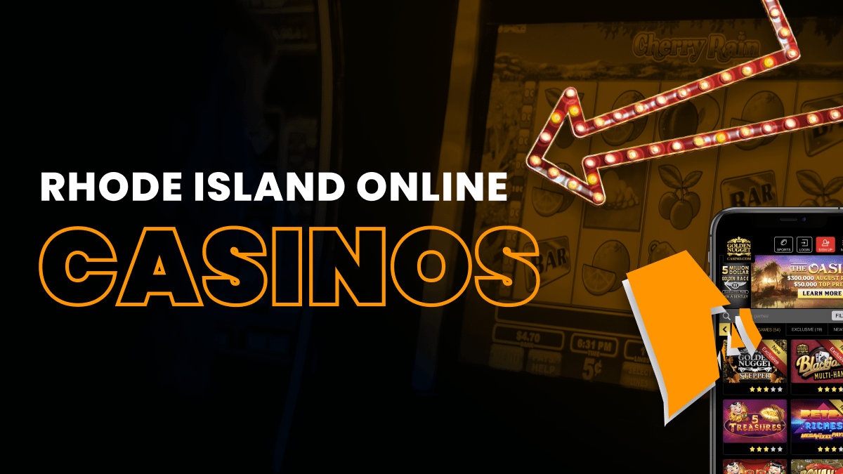 Rhode Island Online Casinos Best RI Casino Apps and Bonuses