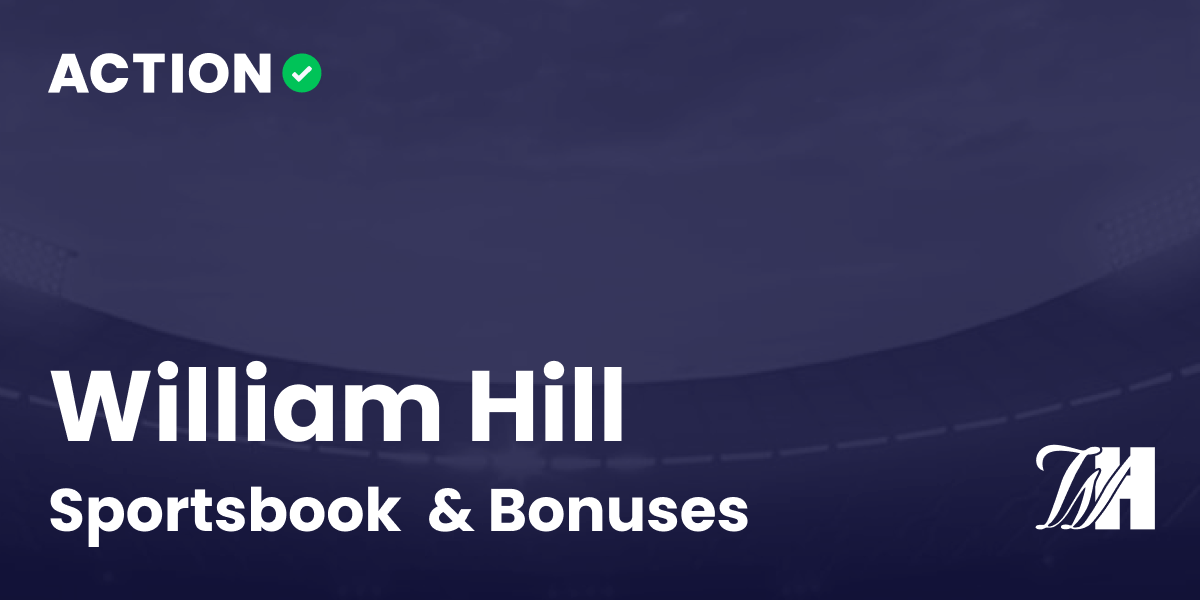 William Hill Canada Promo Codes & Sportsbook Review May 2024