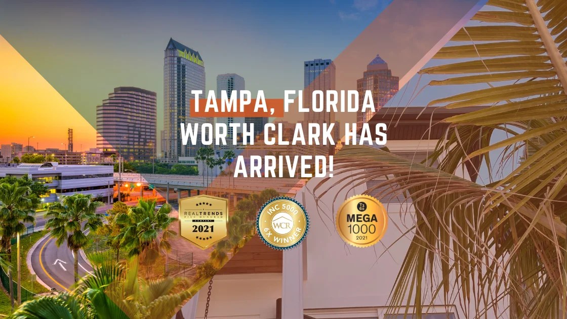 Worth Clark Expands to Tampa, Florida Worth Clark Realty