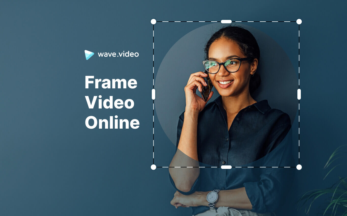 Frame Video Online Wave.video